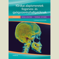 Klinikai alapismeretek fogorvos- és gyógyszerészhallgatóknak (3. kiadás)